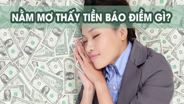 Nằm mơ thấy tiền liệu có phải hoàn toàn là điềm tốt?